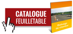 Consulter le catalogue feuilletable du balisage de chantier